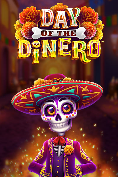Day Of The Dinero